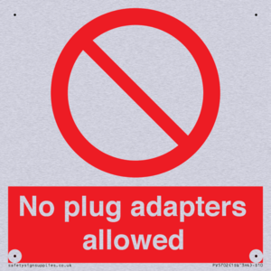 No plug adapters allowed Prohibition Sign